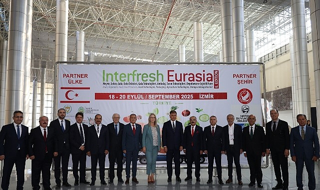 Interfresh Eurasia Fuarı İzmir’de Yeniden Yükselişte: Küresel Tedarik Zincirine Yeni Katkılar