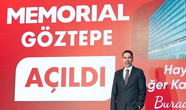 Memorial Göztepe Hastanesi: Türkiye’nin sağlıkta dönüştürücü yatırımı ve sürdürülebilir büyüme vizyonu