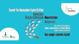 İzmir Seninle: Gençler için Mentörlük Başvuruları Başladı ve Yol Haritası Netleşiyor