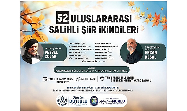 Salihli Şiir İkindileri 52. Yılında Edebiyat ve Sanat Dünyasından Önemli İsimleri Buluşturuyor
