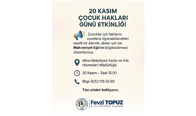 Milas’ta 20 Kasım Çocuk Hakları Günü İçin Aileleri ve Çocukları Buluşturan Etkinlikler