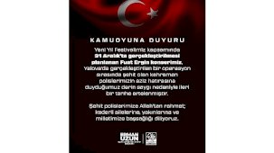 Yalova’daki Operasyon Şehitlerimizin Anısına Konser Erteleme Duyurusu