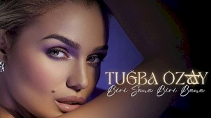Biri Sana Biri Bana: Tuğba Özay’ın İçsel Yolculuğu ve Duygusal Melodi