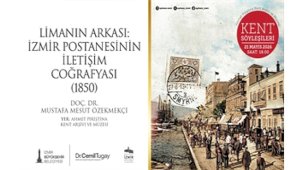 Limanın Arkası: İzmir Postanesinin İletişim Coğrafyası (1850) — APİKAM Kent Söyleşileri
