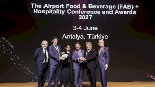 FAB Konferansı 2027 Türkiye'de Antalya Havalimanı'nda İlk Kez Ev Sahipliği Yapacak