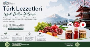 Güney Kore - Japonya İçin Sektörel Ticaret Heyeti ile Yaş Meyve ve Sebze İhracatında Yeni Köprüler