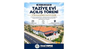 Milas Taziye Evi Açılış Töreni: Toplumun Başsağlığına Yönelik Yeni Dinamik