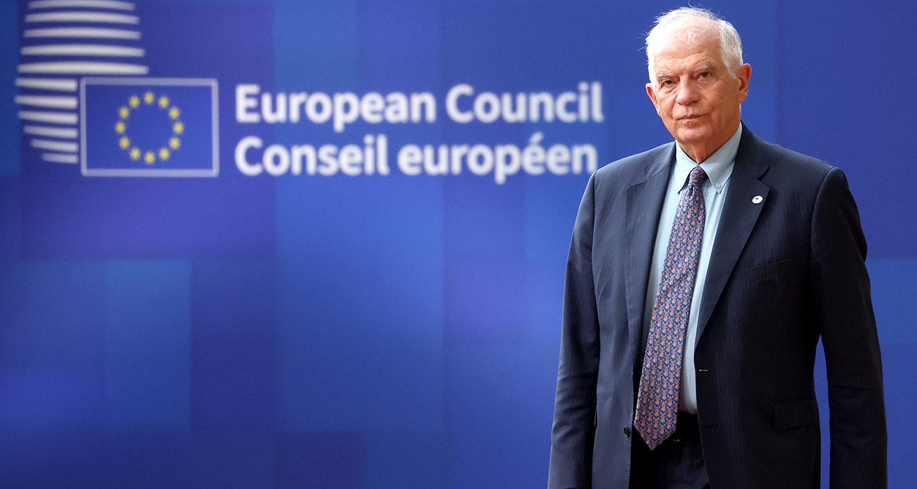 AB ZİRVESİ ÖNCESİ JOSEP BORRELL'DEN ÖNEMLİ AÇIKLAMALAR