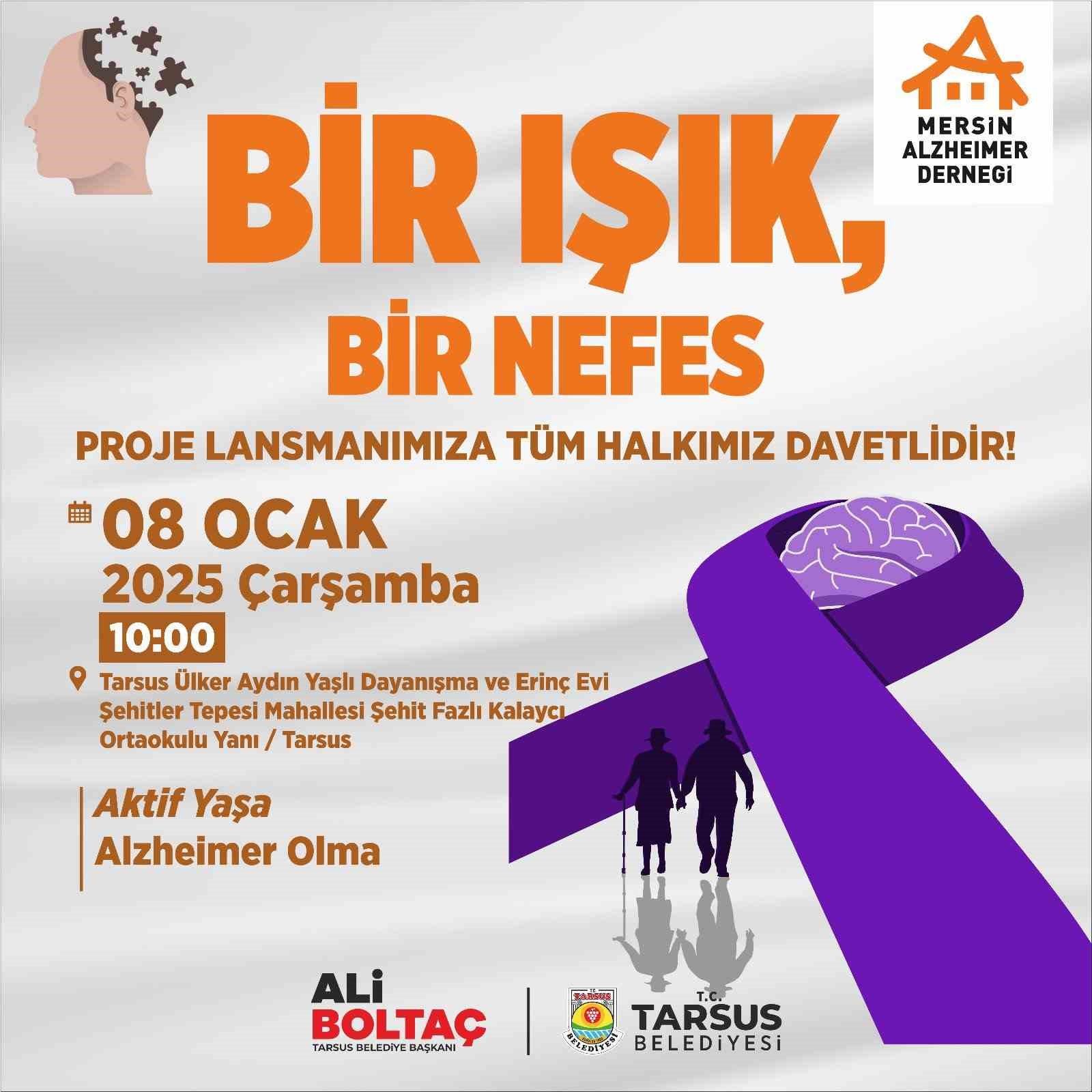 ALZHEİMER HASTALARINA DESTEK PROJESİ TARSUS’TA BAŞLIYOR