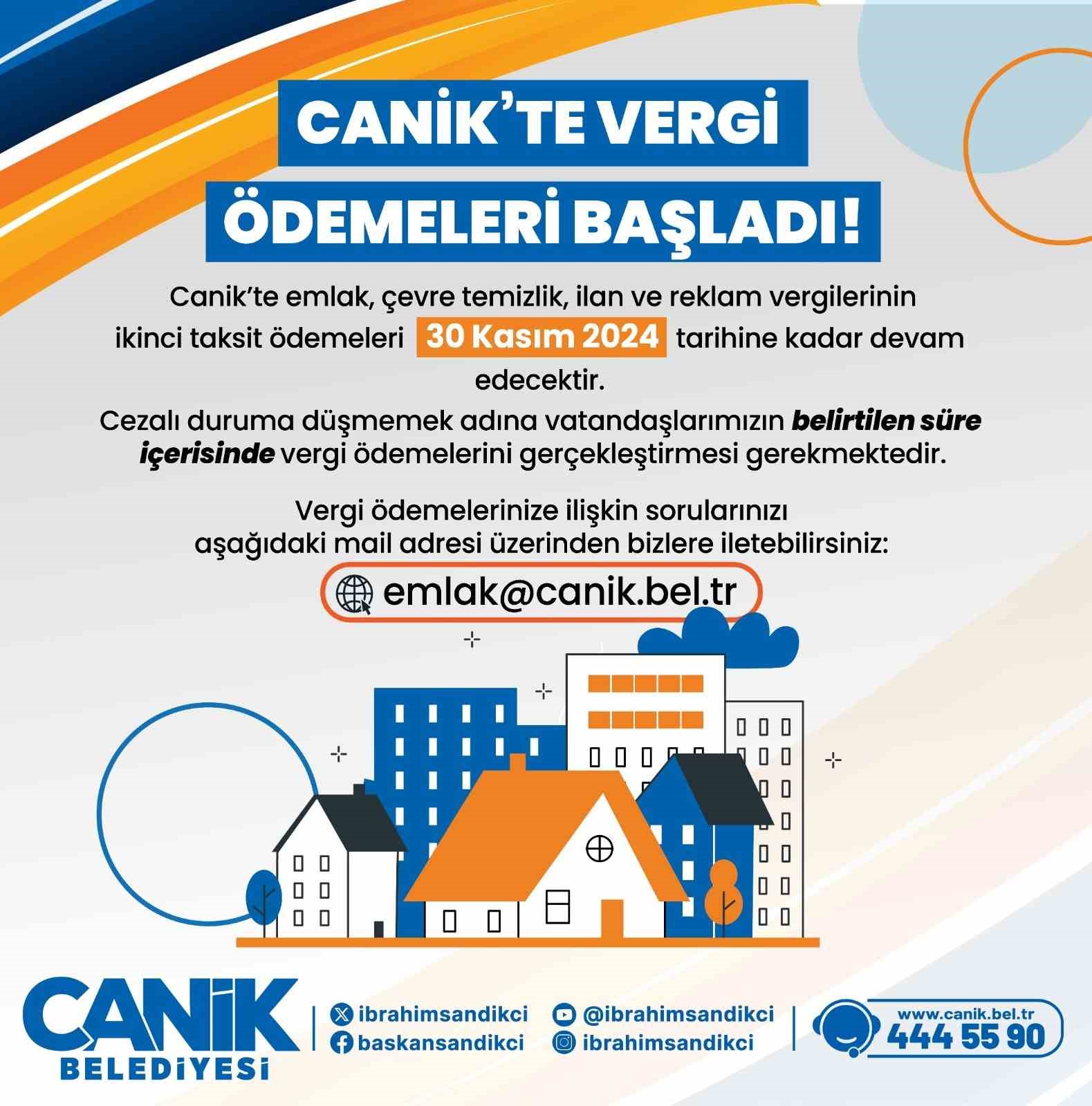 CANİK BELEDİYESİ VERGİ ÖDEMELERİ İÇİN SON GÜN HATIRLATMASI