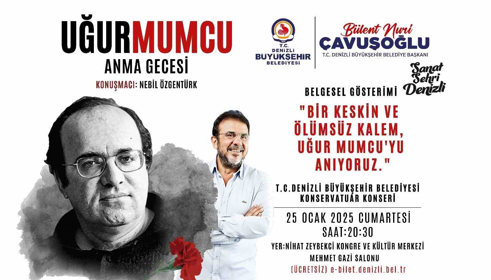 DENİZLİ BÜYÜKŞEHİR BELEDİYESİ, UĞUR MUMCU'YU ÖZEL PROGRAMLA ANIYOR