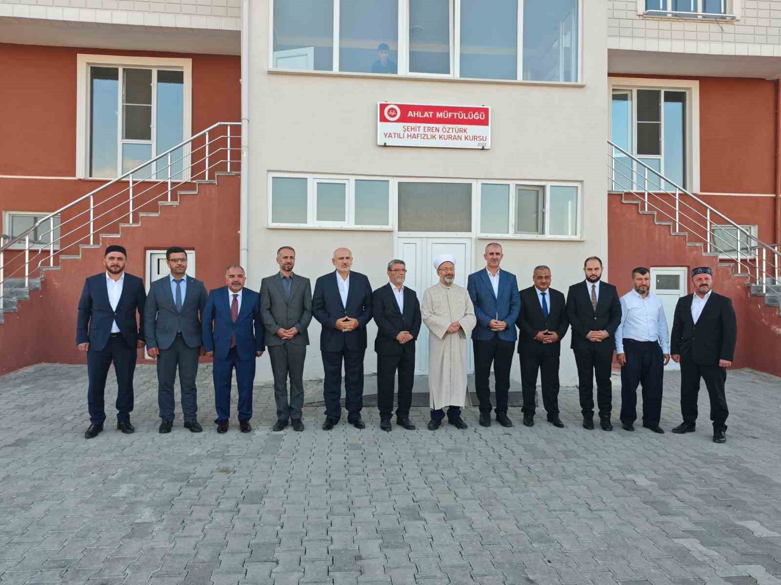 DİYANET İŞLERİ BAŞKANI ALİ ERBAŞ AHLAT'TA ŞEHİT EREN ÖZTÜRK KÜLLİYESİ'Nİ ZİYARET ETTİ
