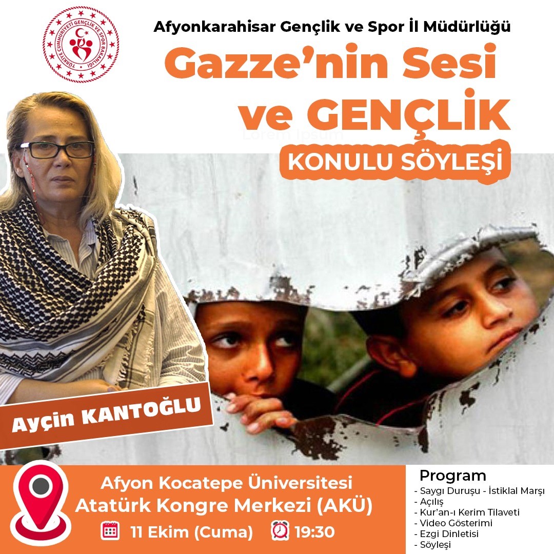 “GAZZE’NİN SESİ VE GENÇLİK” KONULU SÖYLEŞİ GERÇEKLEŞTİRİLECEK