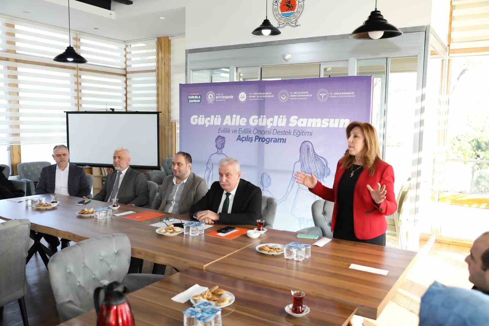 GÜÇLÜ AİLE, GÜÇLÜ SAMSUN PROJESİ İLE EVLİLİKLER GÜÇLENİYOR