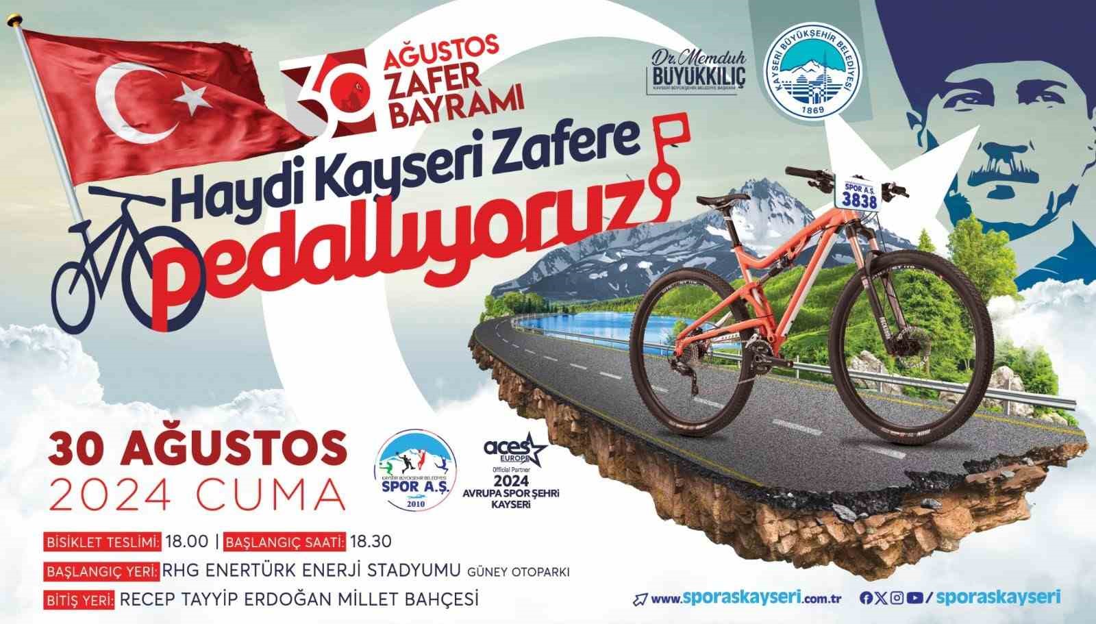 KAYSERİ BÜYÜKŞEHİR BELEDİYESİ SPOR A.Ş. TARAFINDAN DÜZENLENECEK 30 AĞUSTOS ZAFER BAYRAMI’NA ÖZEL BİSİKLET TURU ETKİNLİĞİ