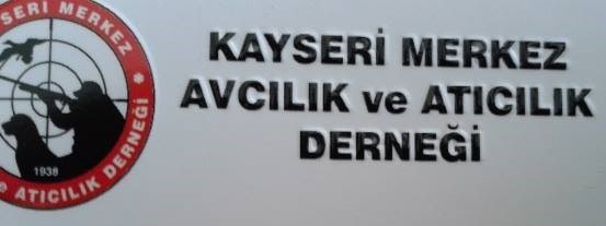 KAYSERİ MERKEZ AVCILIK VE ATICILIK DERNEĞİ GENEL KURUL TOPLANTISI 18 OCAK'TA