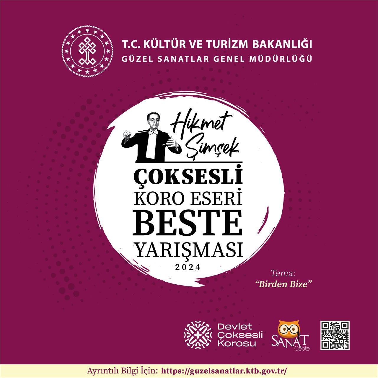 KÜLTÜR VE TURİZM BAKANLIĞI HİKMET ŞİMŞEK ÇOKSESLİ KORO ESERİ BESTE YARIŞMASI KAZANANLARI AÇIKLADI