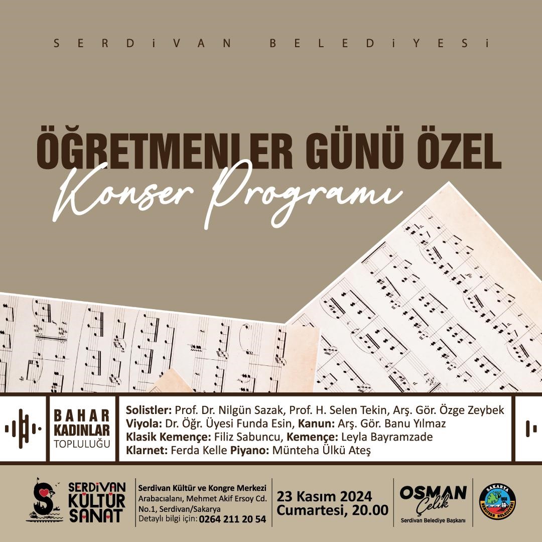 SERDİVAN BELEDİYESİ ÖĞRETMENLER GÜNÜ İÇİN ÖZEL KONSERLER DÜZENLİYOR