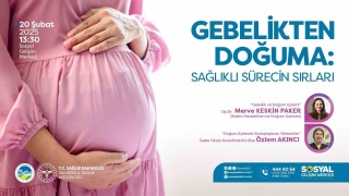 ANNE ADAYLARI VE GEBELER İÇİN SAĞLIK KONFERANSI