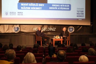 BURSA BÜYÜKŞEHİR BELEDİYESİ'NDEN NâZIM HİKMET'E SAYGI GECESİ
