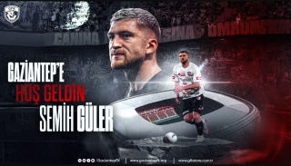 GAZİANTEP FK SEMİH GÜLER'İ KADROSUNA KATTI