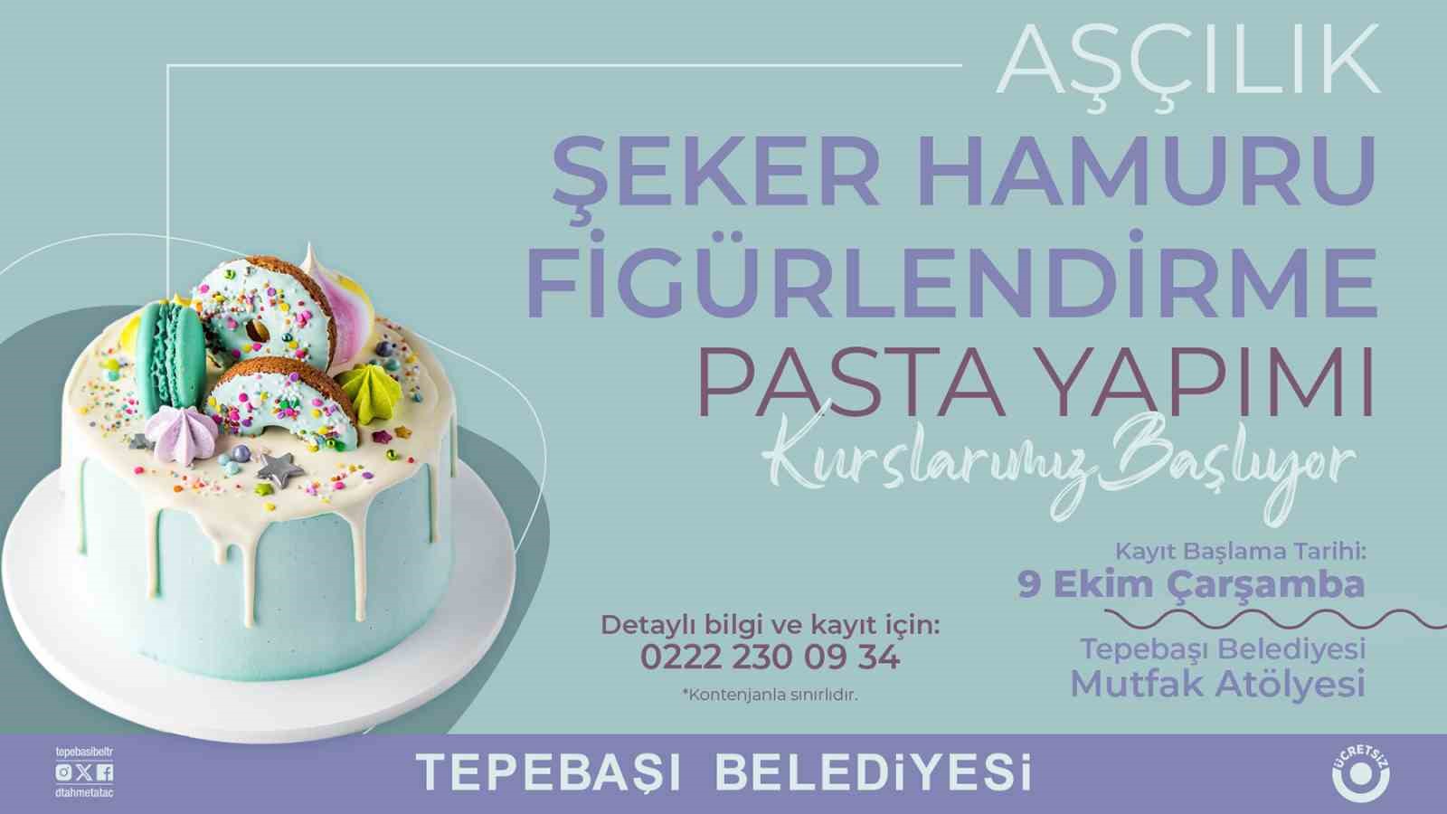 TEPEBAŞI BELEDİYESİ MUTFAK ATÖLYESİ'NDE YENİ KURSLAR KAYITLARA AÇILDI